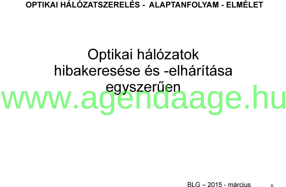 OPTIKAI HÁLÓZATSZERELÉS - ALAPTANFOLYAM - ELMÉLET - PDF Free Download