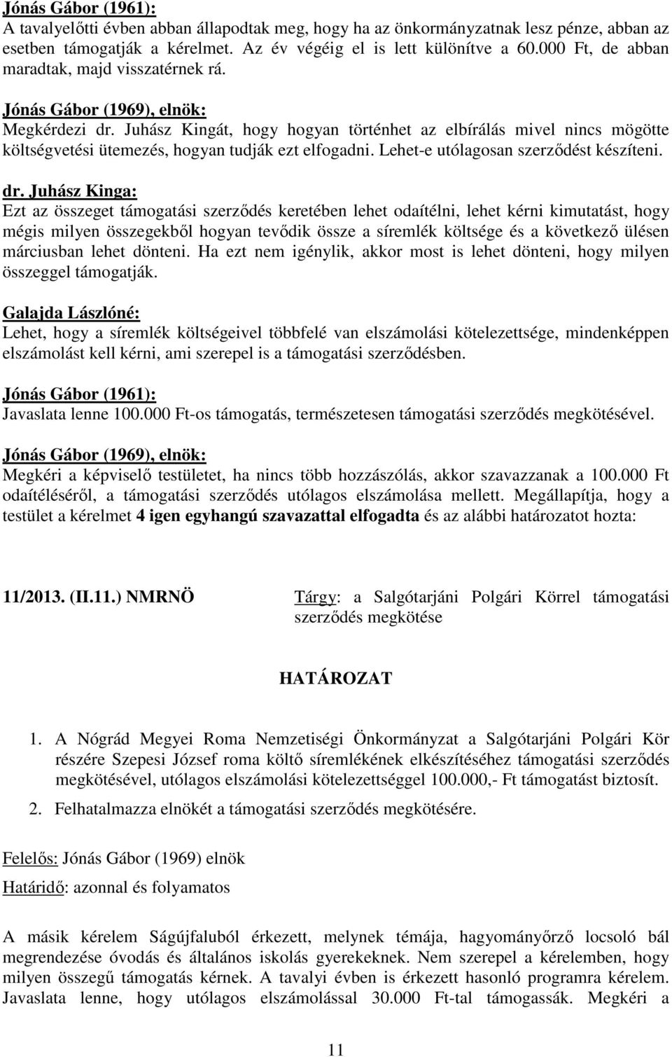 Lehet-e utólagosan szerződést készíteni. dr.