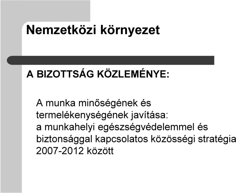 javítása: a munkahelyi egészségvédelemmel és