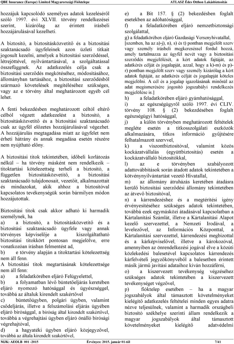 szolgáltatással összefüggnek.