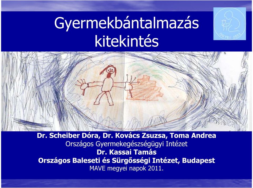Gyermekegészségügyi Intézet Dr.