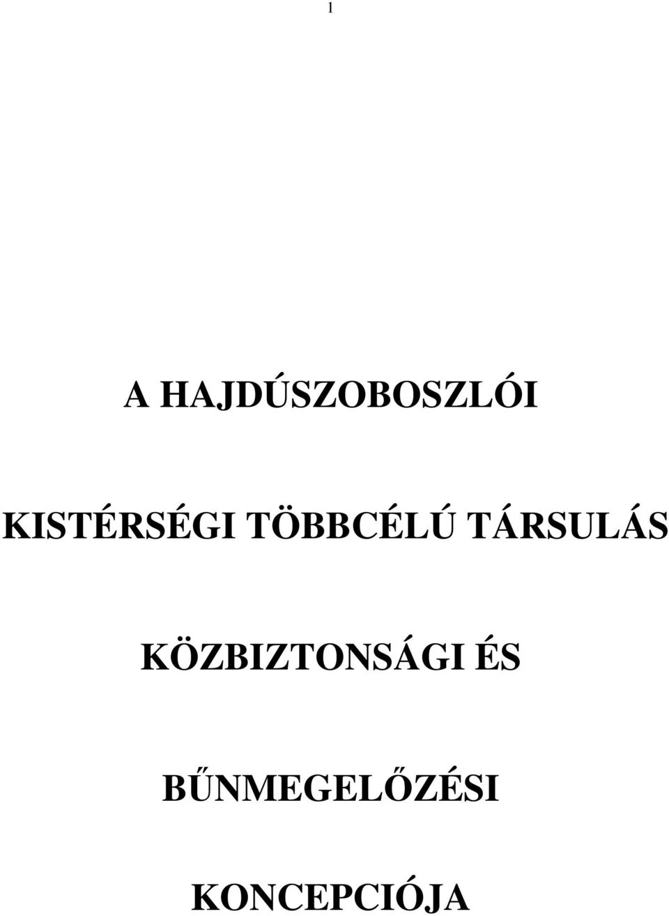 TÁRSULÁS KÖZBIZTONSÁGI