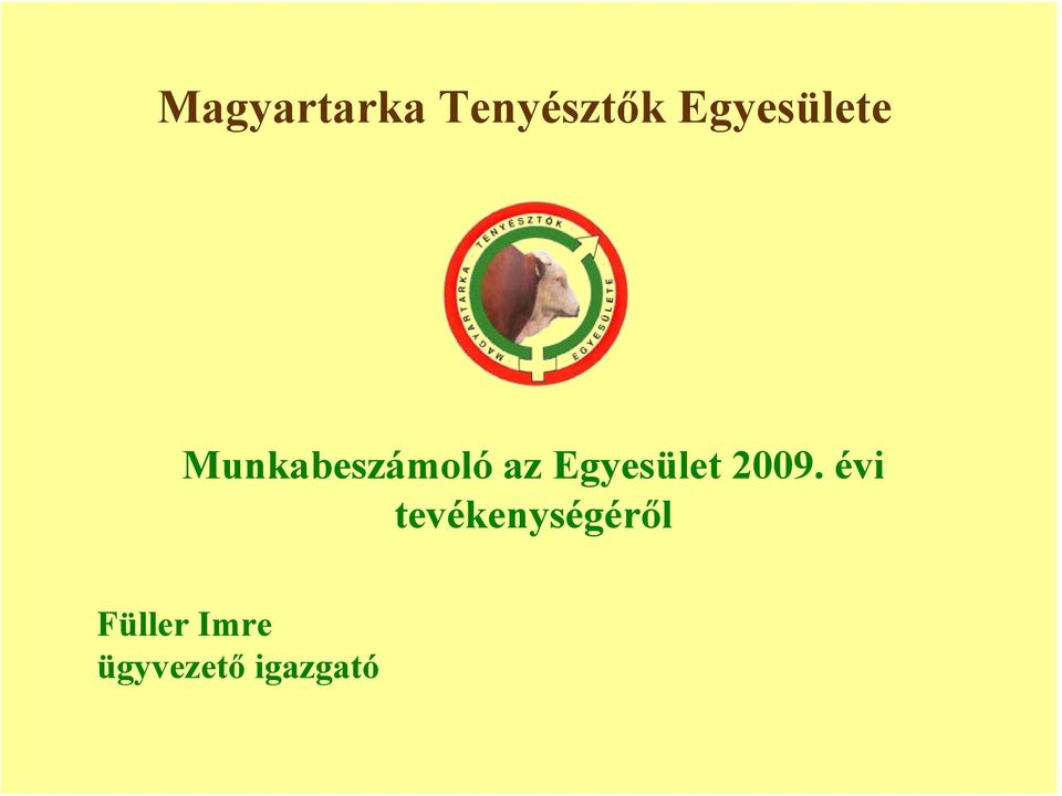 Egyesület 2009.