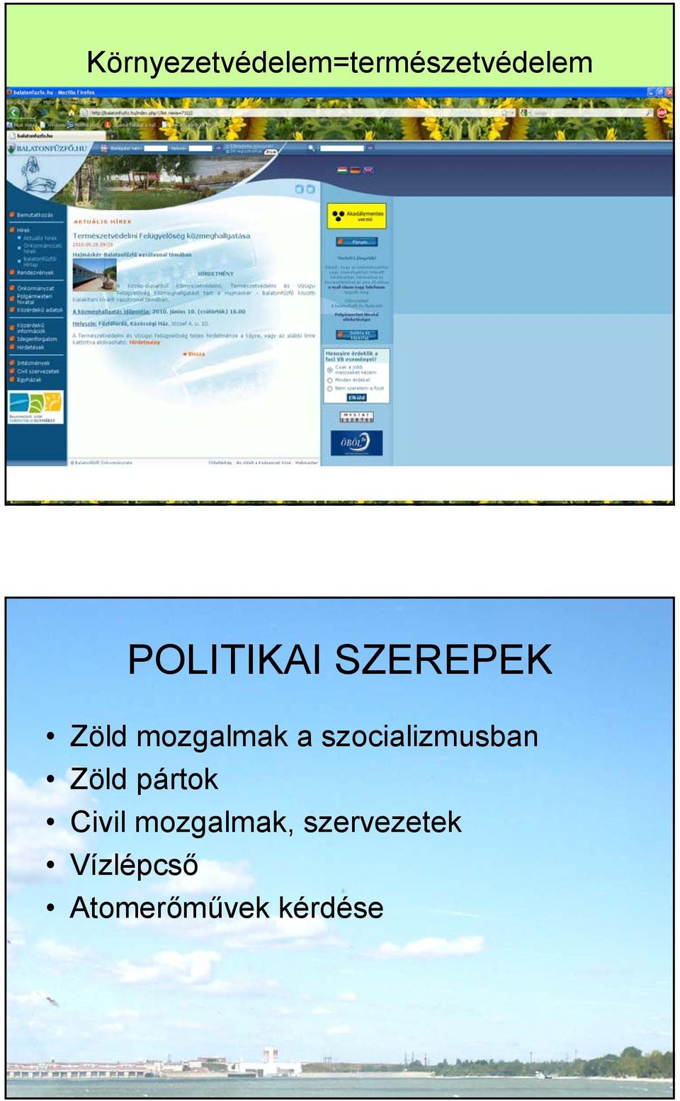 szocializmusban Zöld pártok Civil