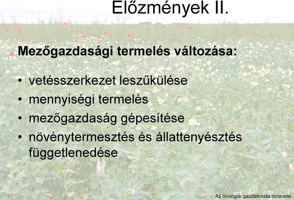 leszűkülése mennyiségi termelés mezőgazdaság