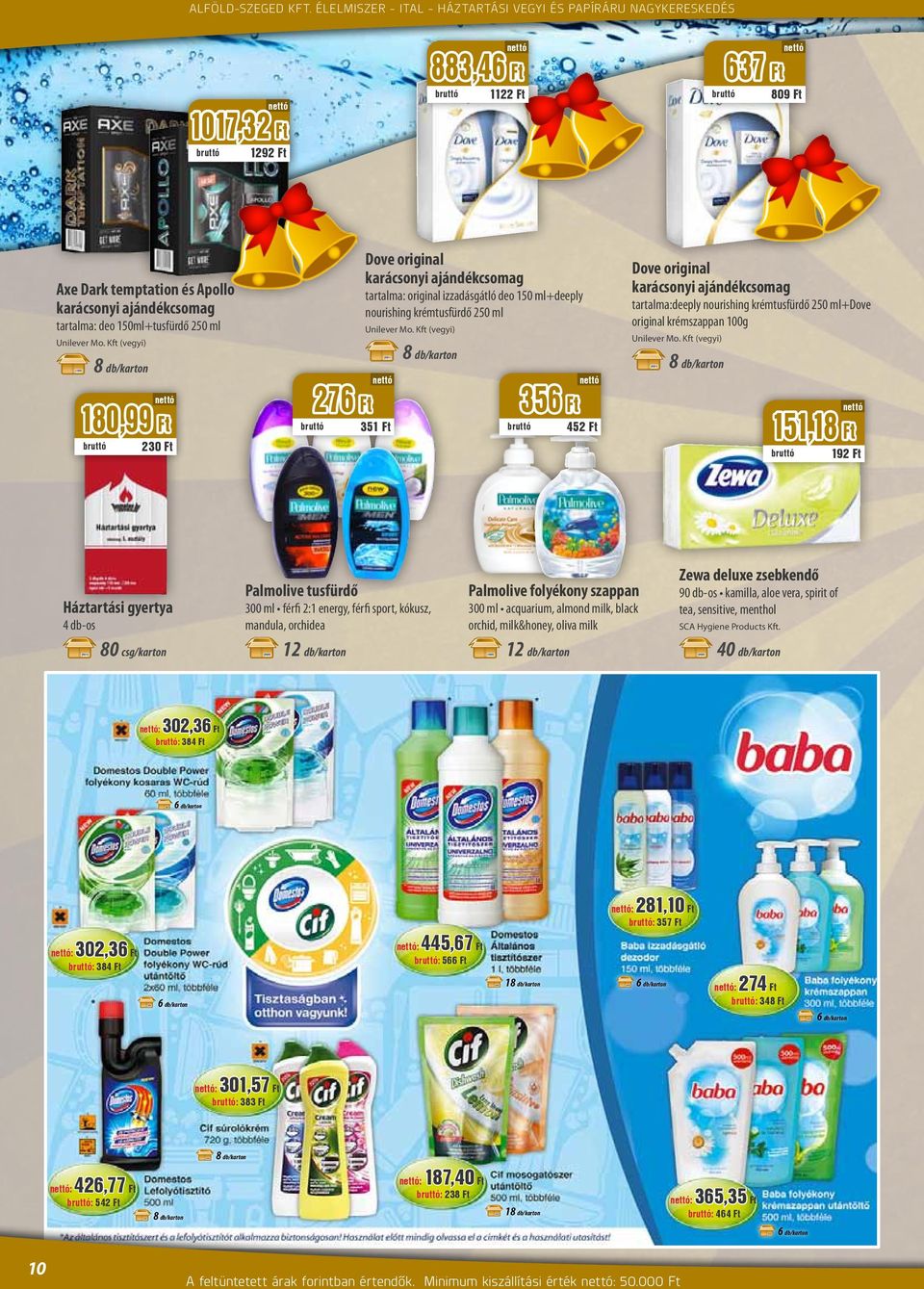 tartalma: original izzadásgátló deo 150 ml+deeply nourishing krémtusfürdő 250 ml tartalma: deo 150ml+tusfürdő 250 ml Unilever Mo. Kft (vegyi) Unilever Mo.