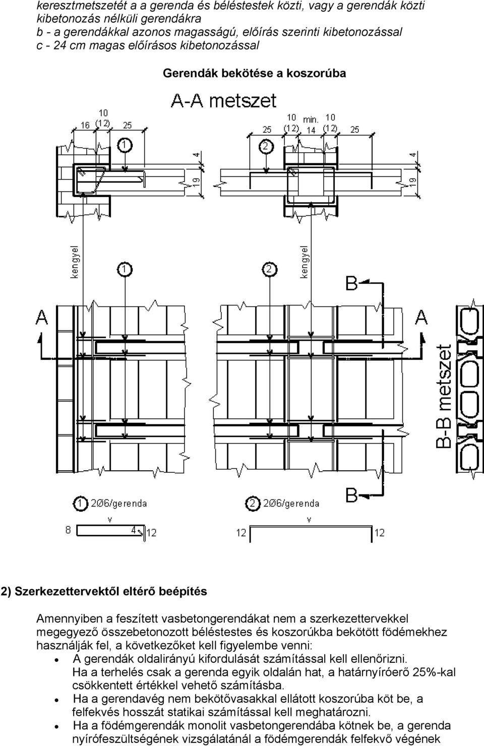 A gerendák 60 cm tengelykiosztással kéttámaszú tartóként alkalmazhatók. A  gerendákhoz EB 60/19 és EB 60/24 kitöltő elemek építhetők be. - PDF Free  Download