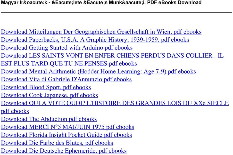 pdf ebooks Download Getting Started with Arduino pdf ebooks Download LES SAINTS VONT EN ENFER CHIENS PERDUS DANS COLLIER - IL EST PLUS TARD QUE TU NE PENSES pdf ebooks Download Mental Arithmetic