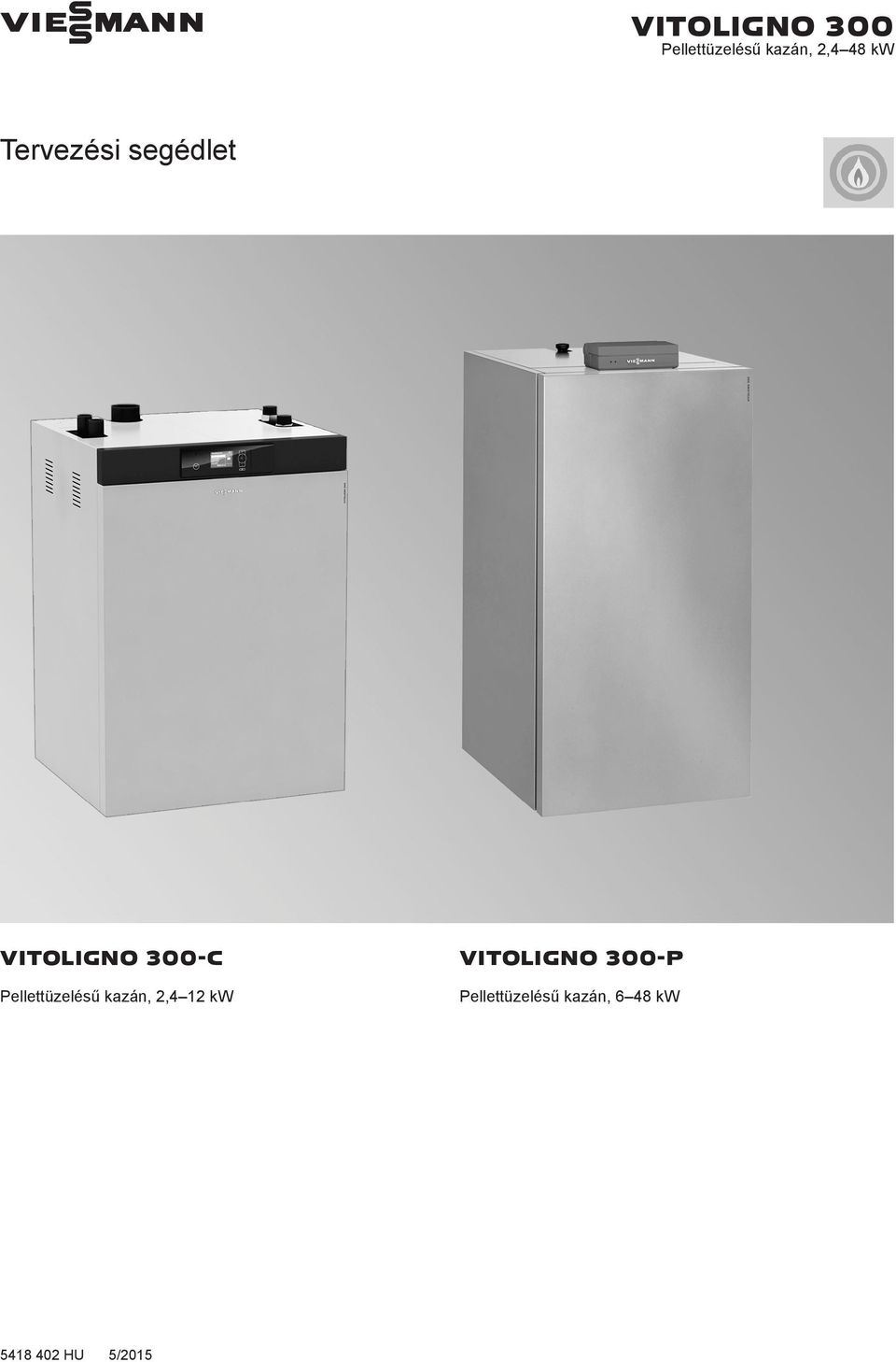 VITOLIGNO 300-C Pellettüzelésű kazán, 2,4