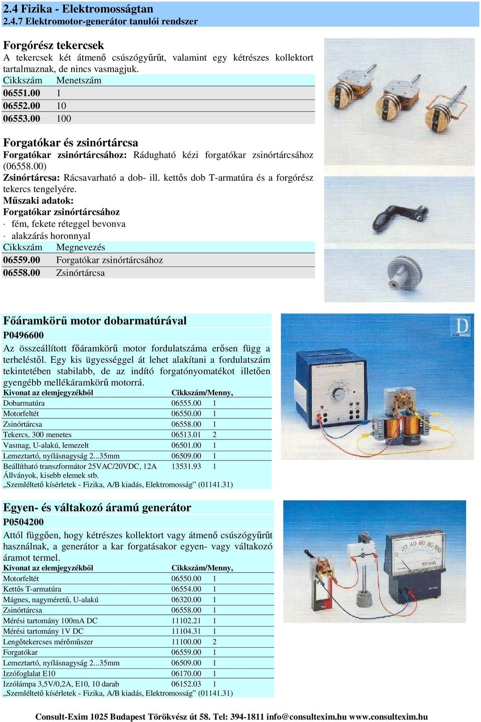 2.4 Fizika - Elektromosságtan Elektromotor-generátor tanulói rendszer - PDF  Ingyenes letöltés