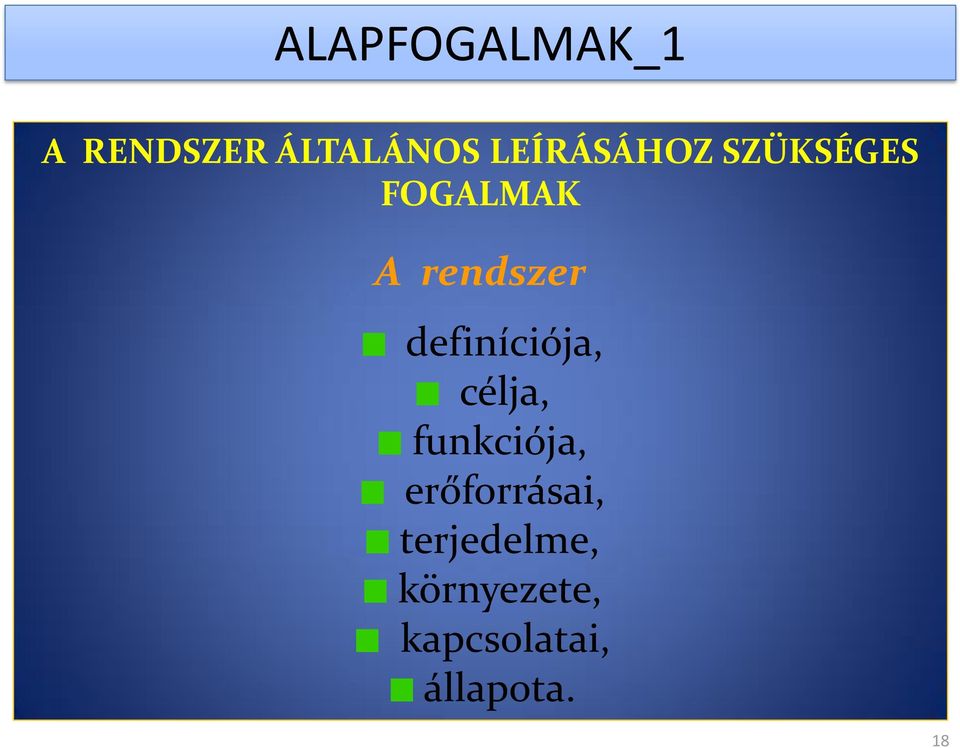 definíciója, célja, funkciója,