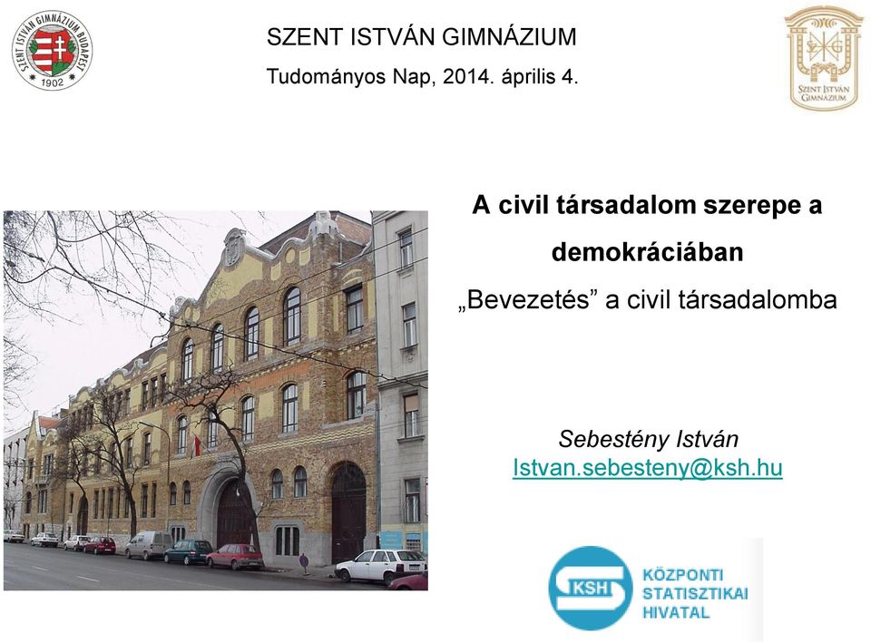 A civil társadalom szerepe a demokráciában Bevezetés a civil társadalomba -  PDF Free Download