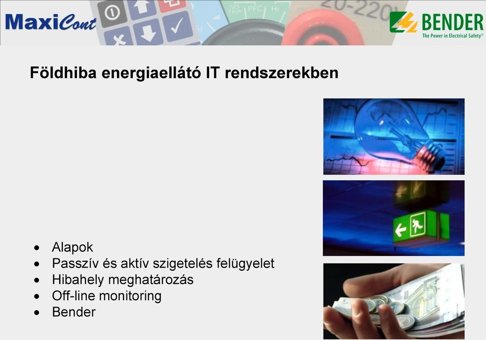 aktív szigetelés felügyelet
