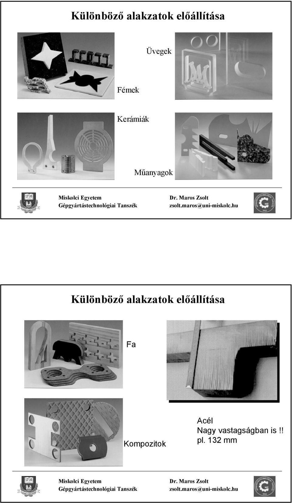 Kompozitok Acél Nagy vastagságban is!