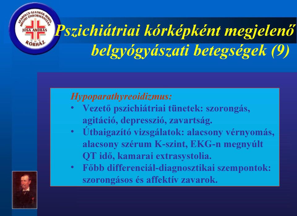 Útbaigazító vizsgálatok: alacsony vérnyomás, alacsony szérum