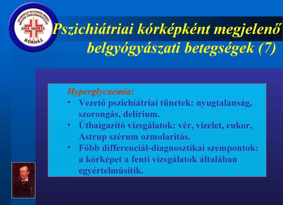 Útbaigazító vizsgálatok: vér, vizelet, cukor, Astrup szérum