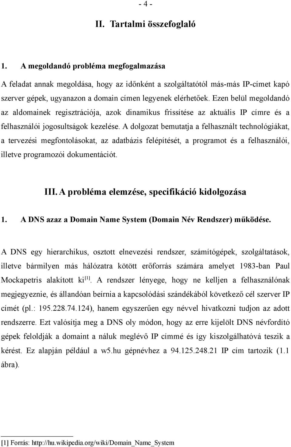 SZAKDOLGOZAT ÓBUDAI EGYETEM. Neumann János Informatikai kar Alba Regia  Egyetemi Központ - PDF Free Download