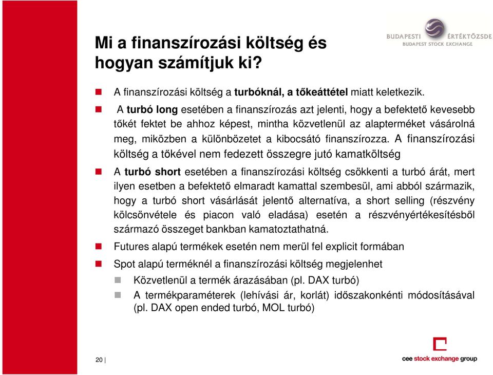 finanszírozza.