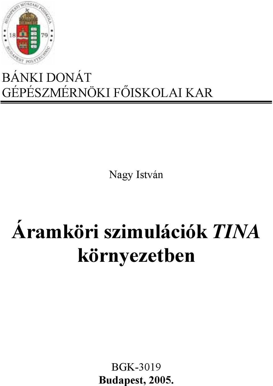 Áramköri szimulációk TINA