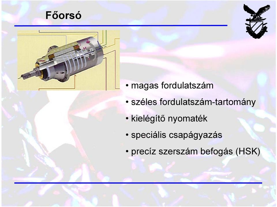 kielégítő nyomaték speciális