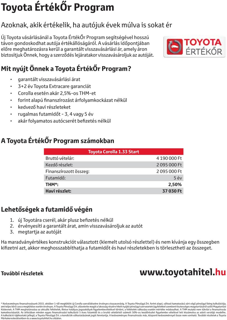 Mit nyújt Önnek a Toyota ÉrtékŐr Program?