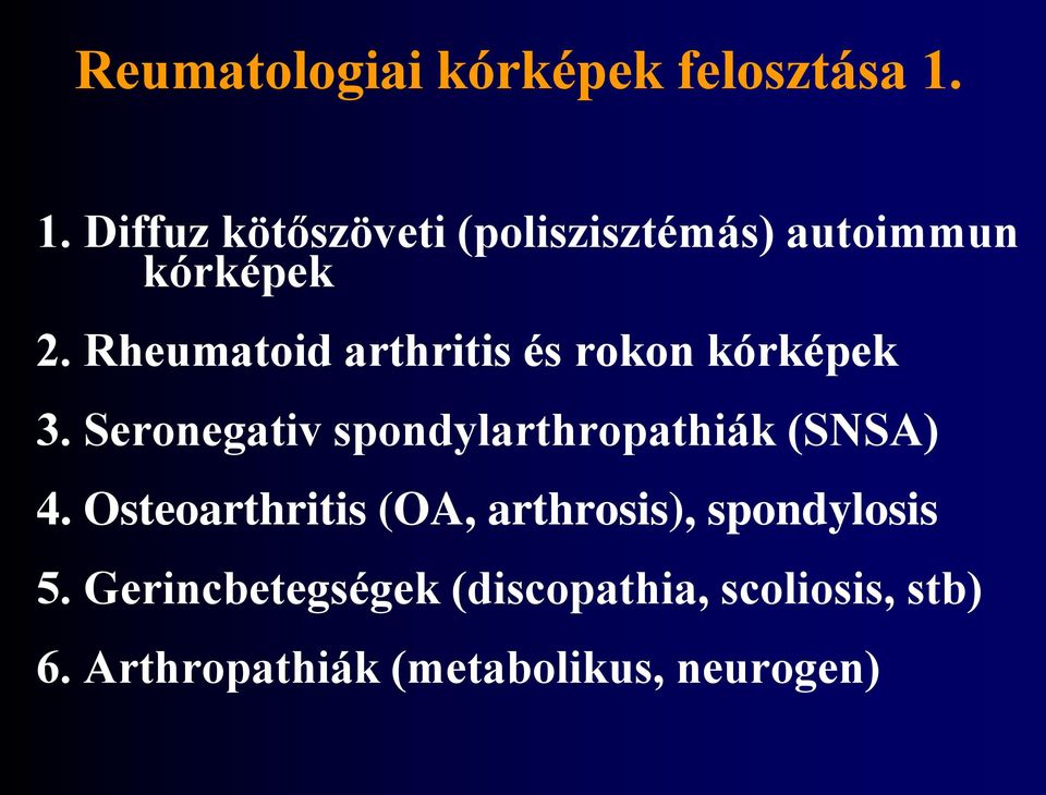 Osteoarthritis acromioclavicularis közös kezelés - Kár 1. stádiumú brachialis artrosis