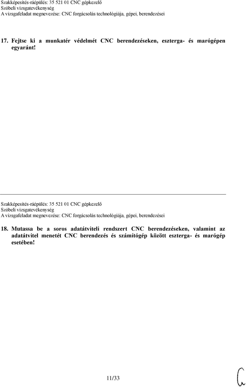 Mutassa be a soros adatátviteli rendszert CNC berendezéseken, valamint az