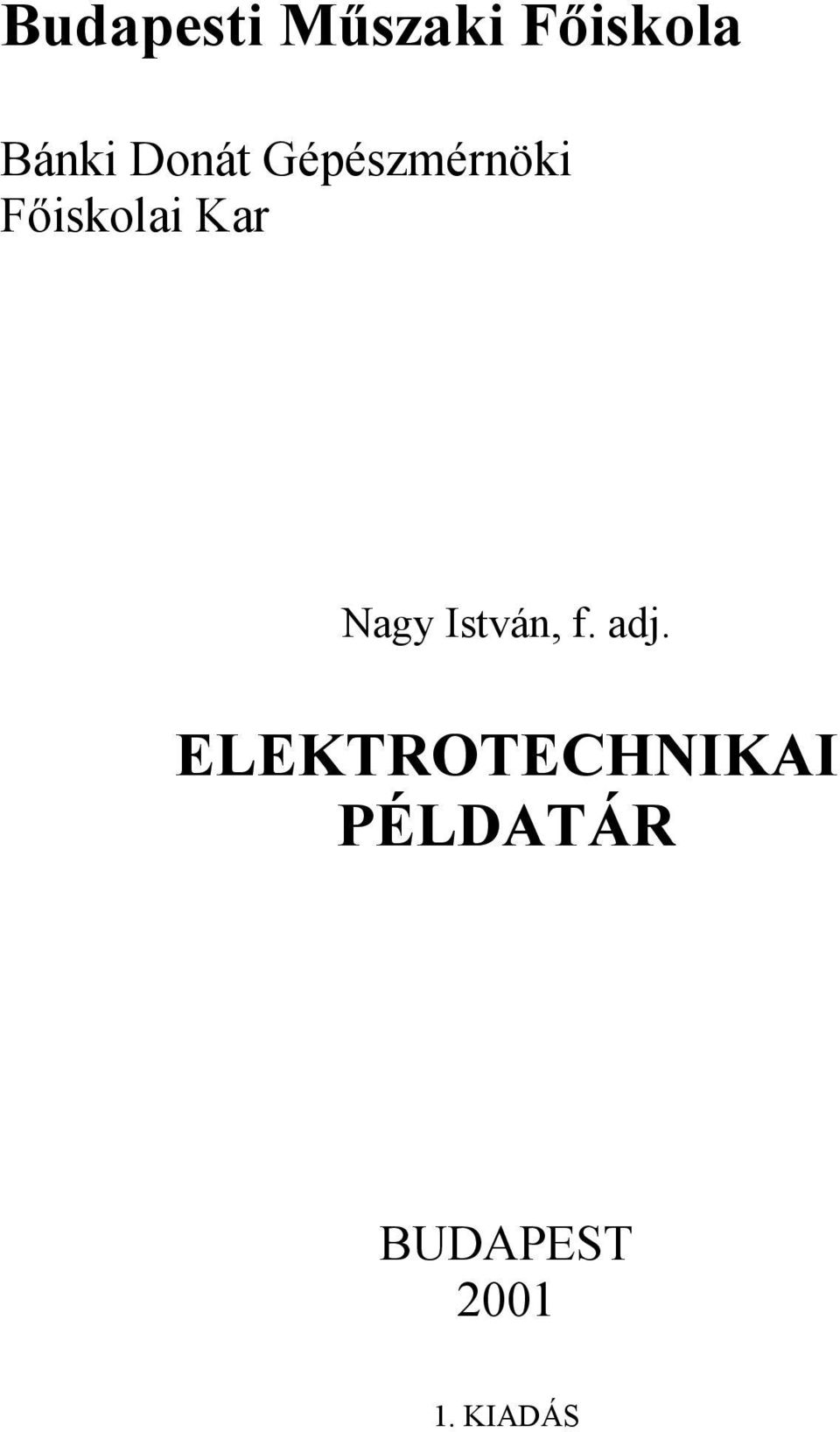 Kar Nagy stván, f. adj.