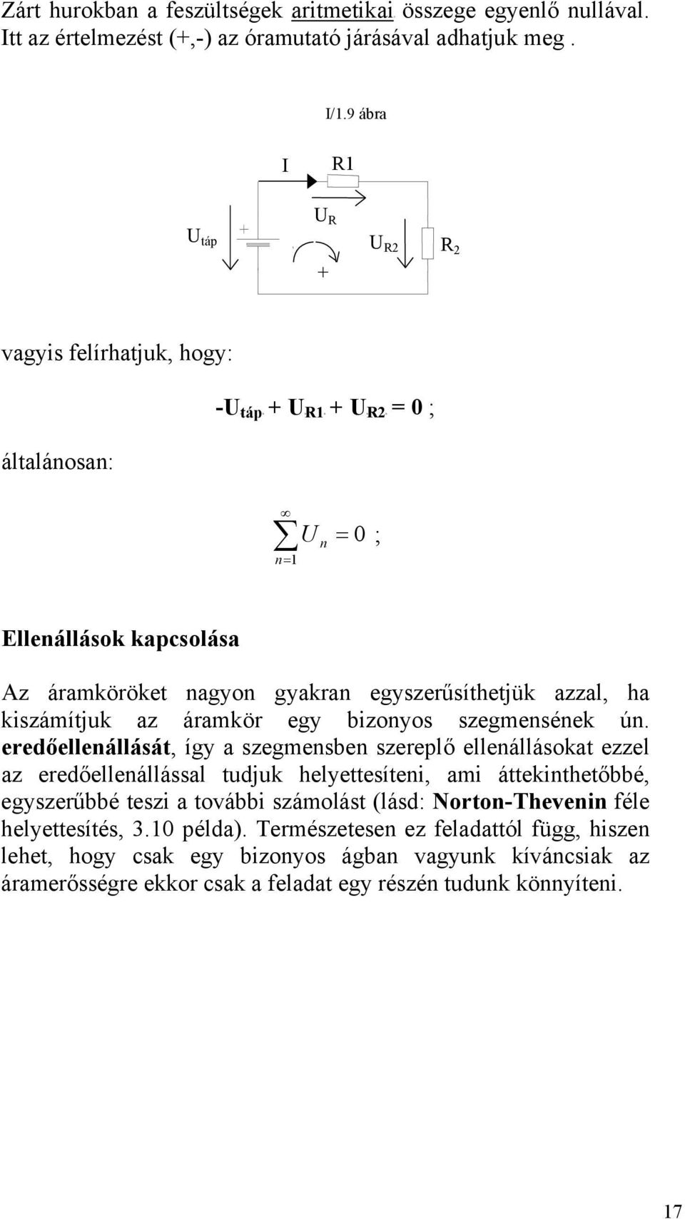 áramkör egy bizonyos szegmensének ún.