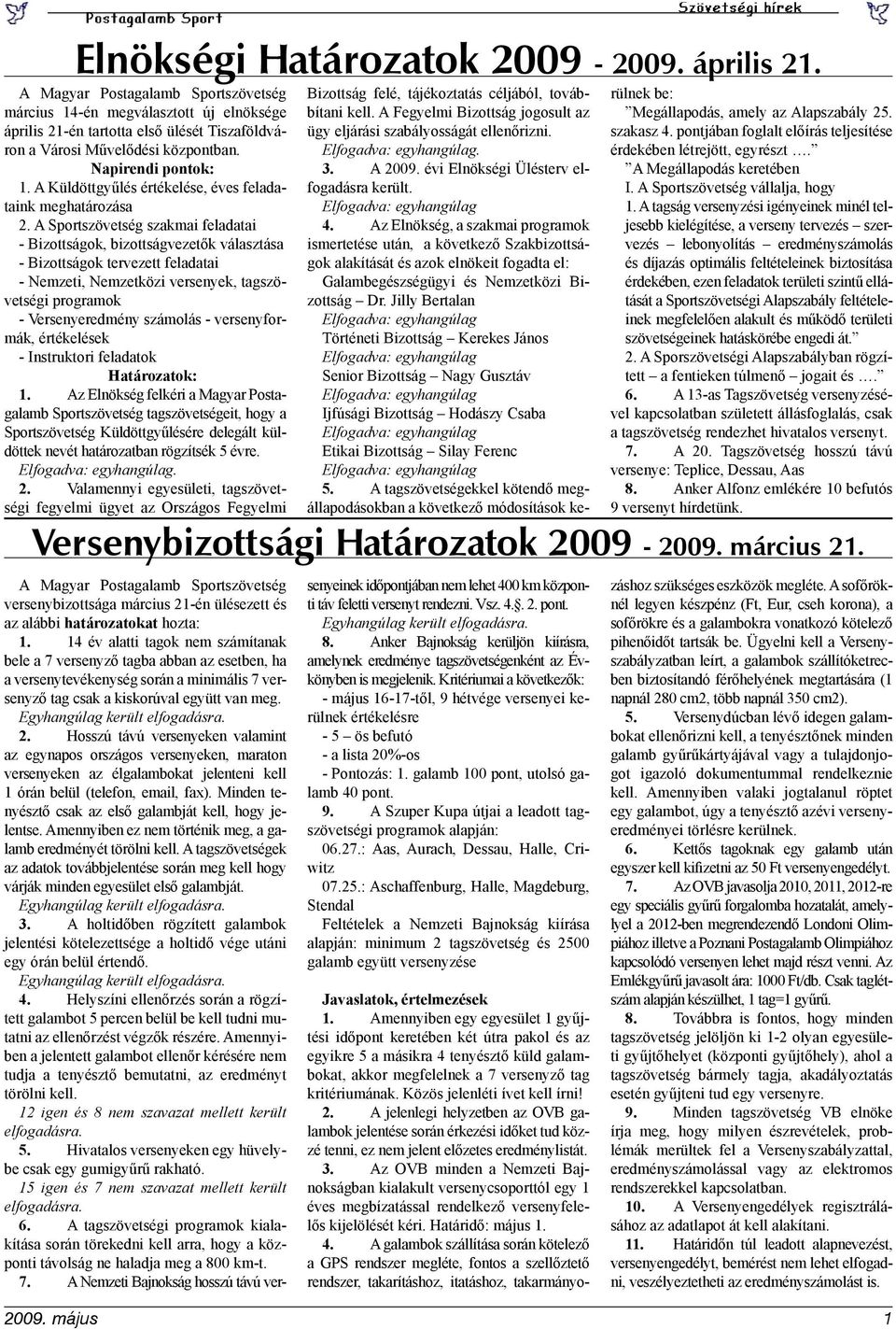 A Küldöttgyűlés értékelése, éves feladataink meghatározása 2.