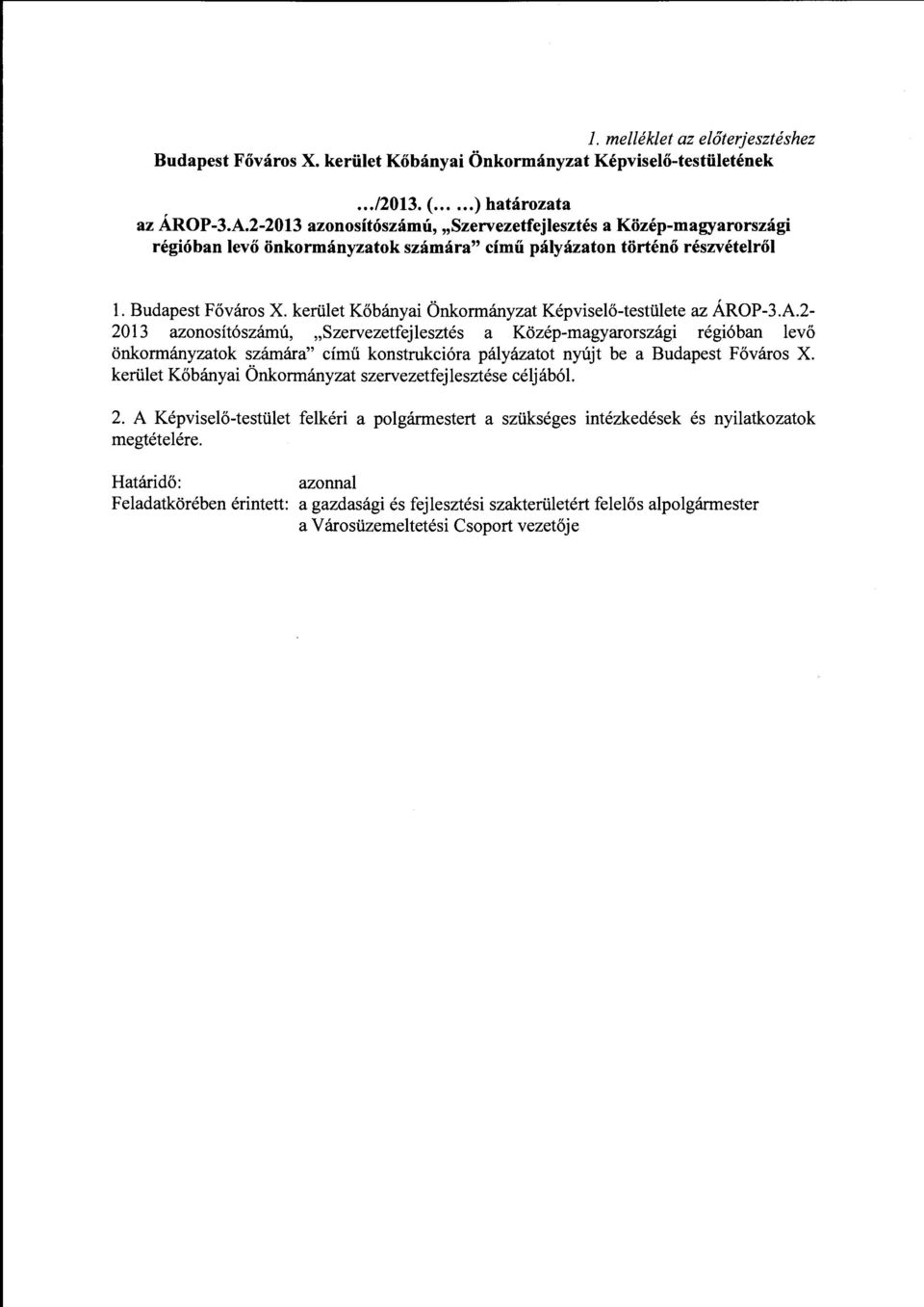 kerület Kőbányai Önkormányzat Képviselő-testülete az ÁROP-3.A.