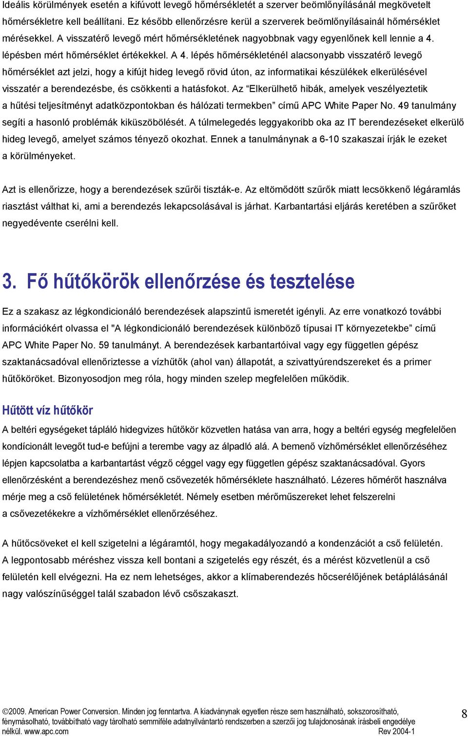 lépésben mért hőmérséklet értékekkel. A 4.