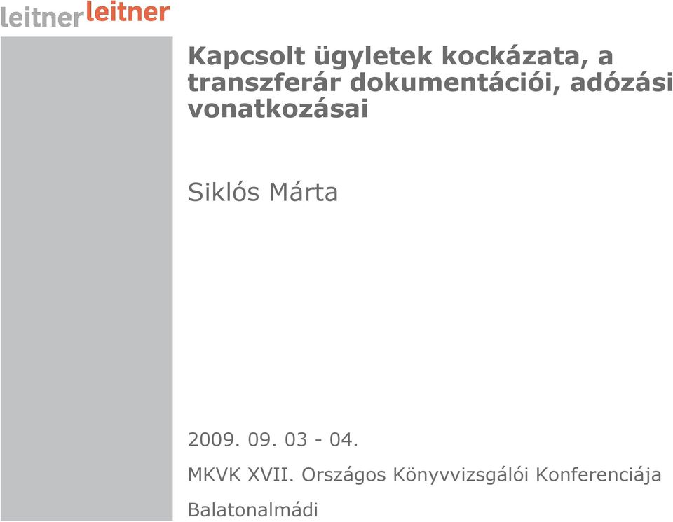 Márta 2009. 09. 03-04. MKVK XVII.