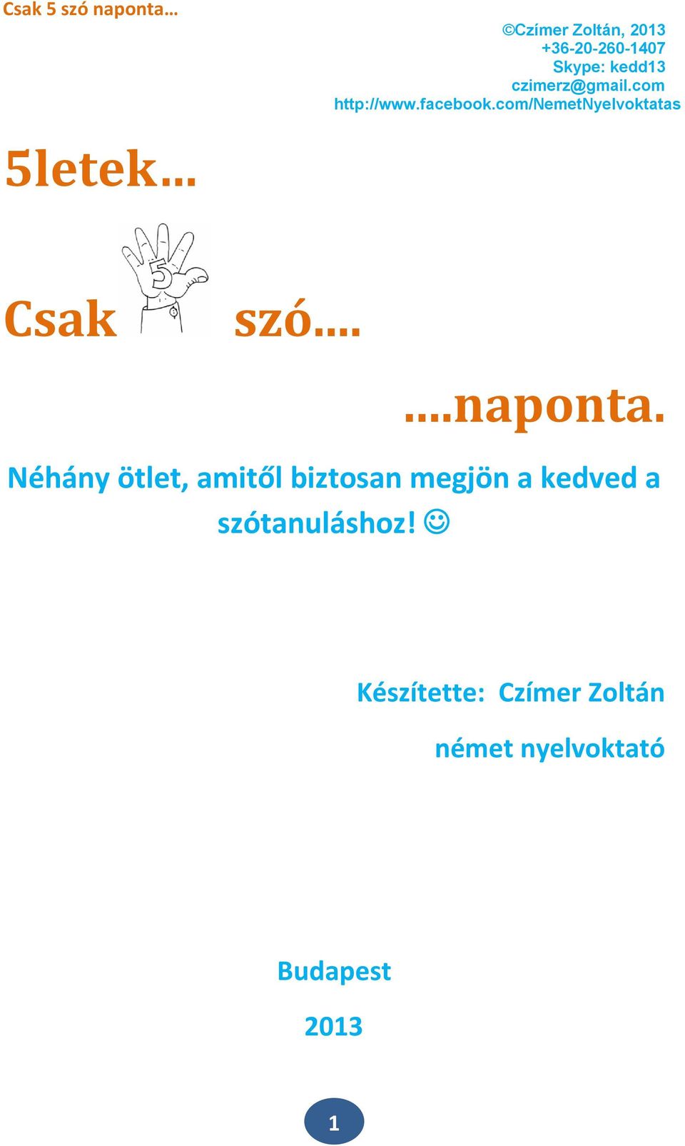 Szavak randevú profilhoz