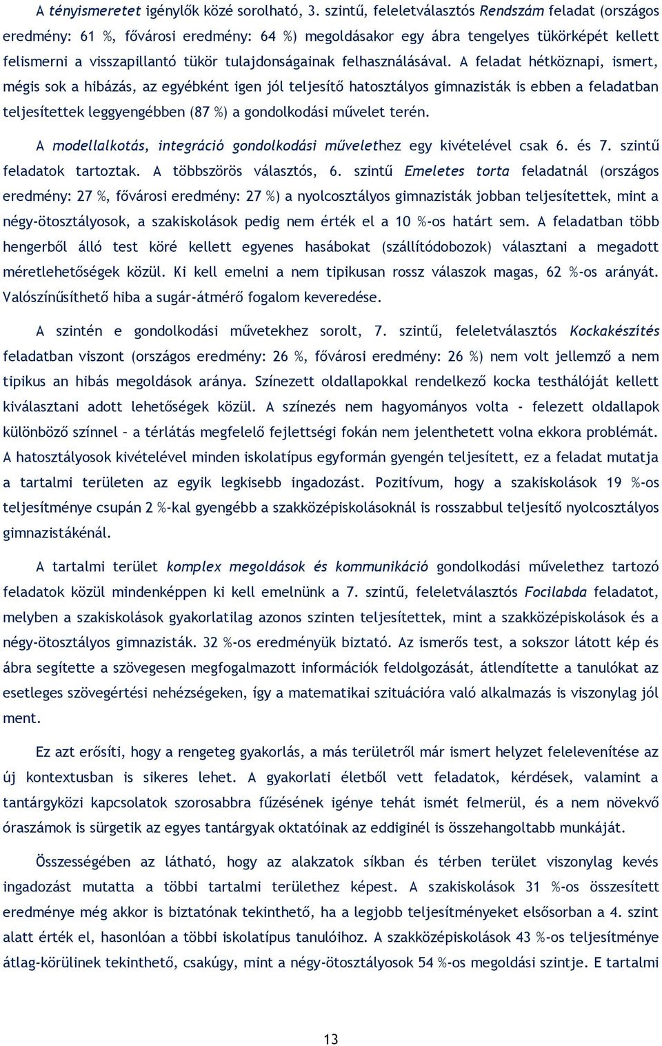 felhasználásával.