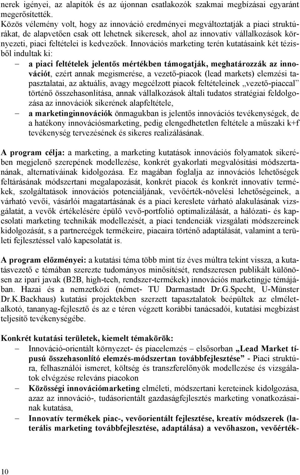 kedvezőek.