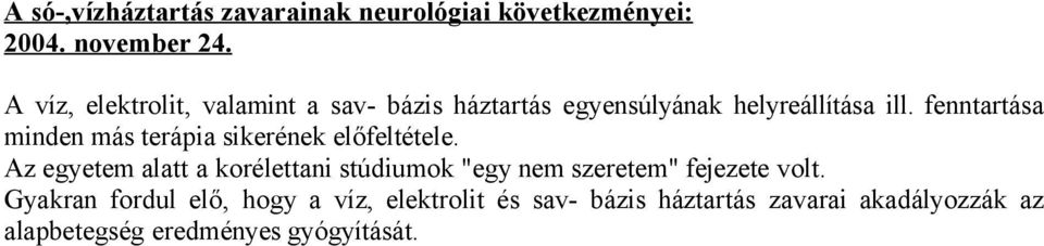 vízháztartás felborulásának okai milyen vitaminok a legjobbak a magas vérnyomás ellen