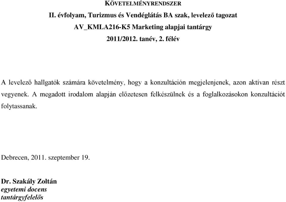 2011/2012. tanév, 2.
