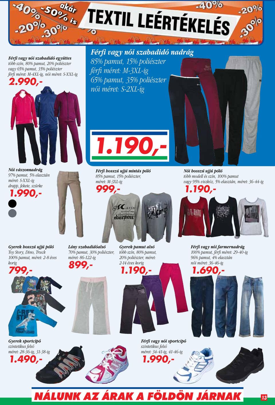 190,- Női vászonnadrág 97% pamut, 5% elasztán méret S-XXL-ig drapp, fekete, szürke 1.