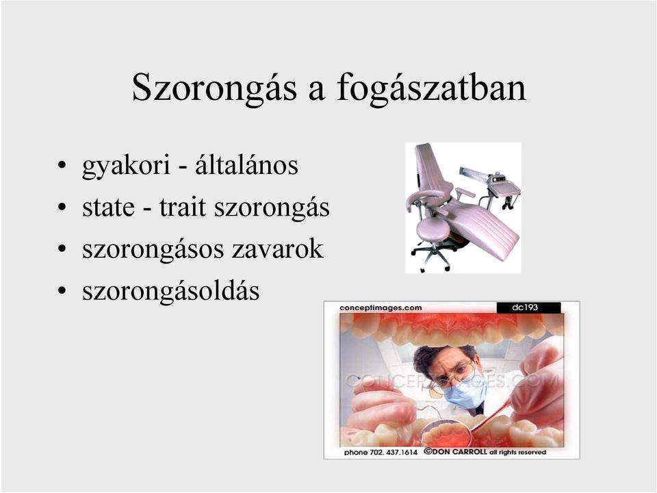 - trait szorongás