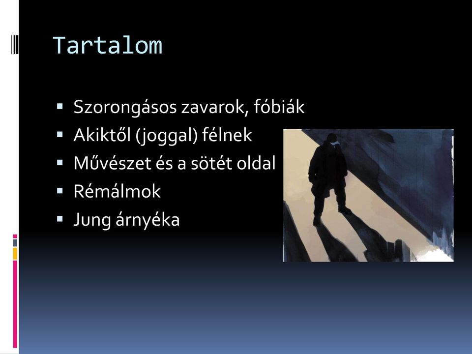 (joggal) félnek Művészet