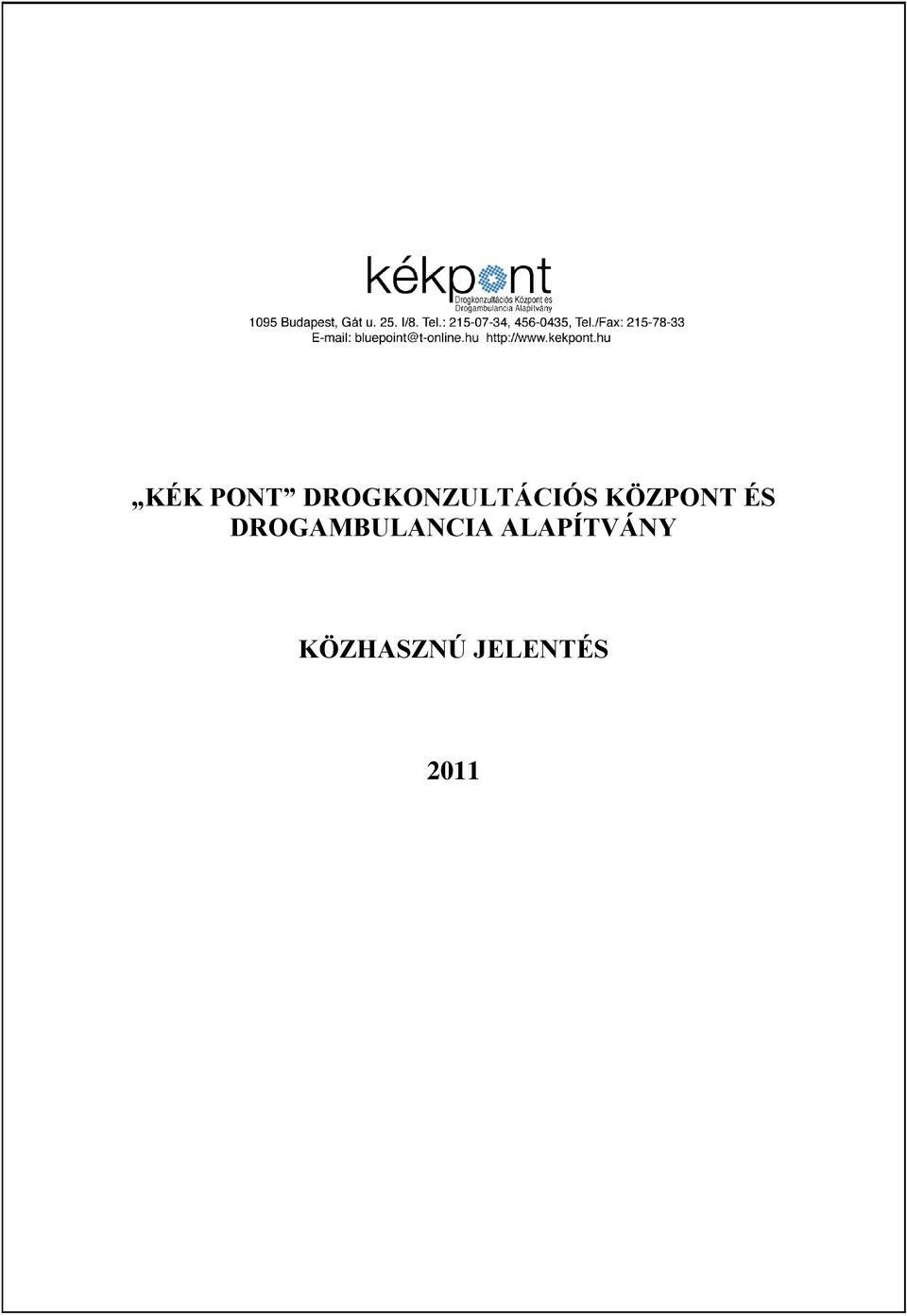 KÖZPONT ÉS
