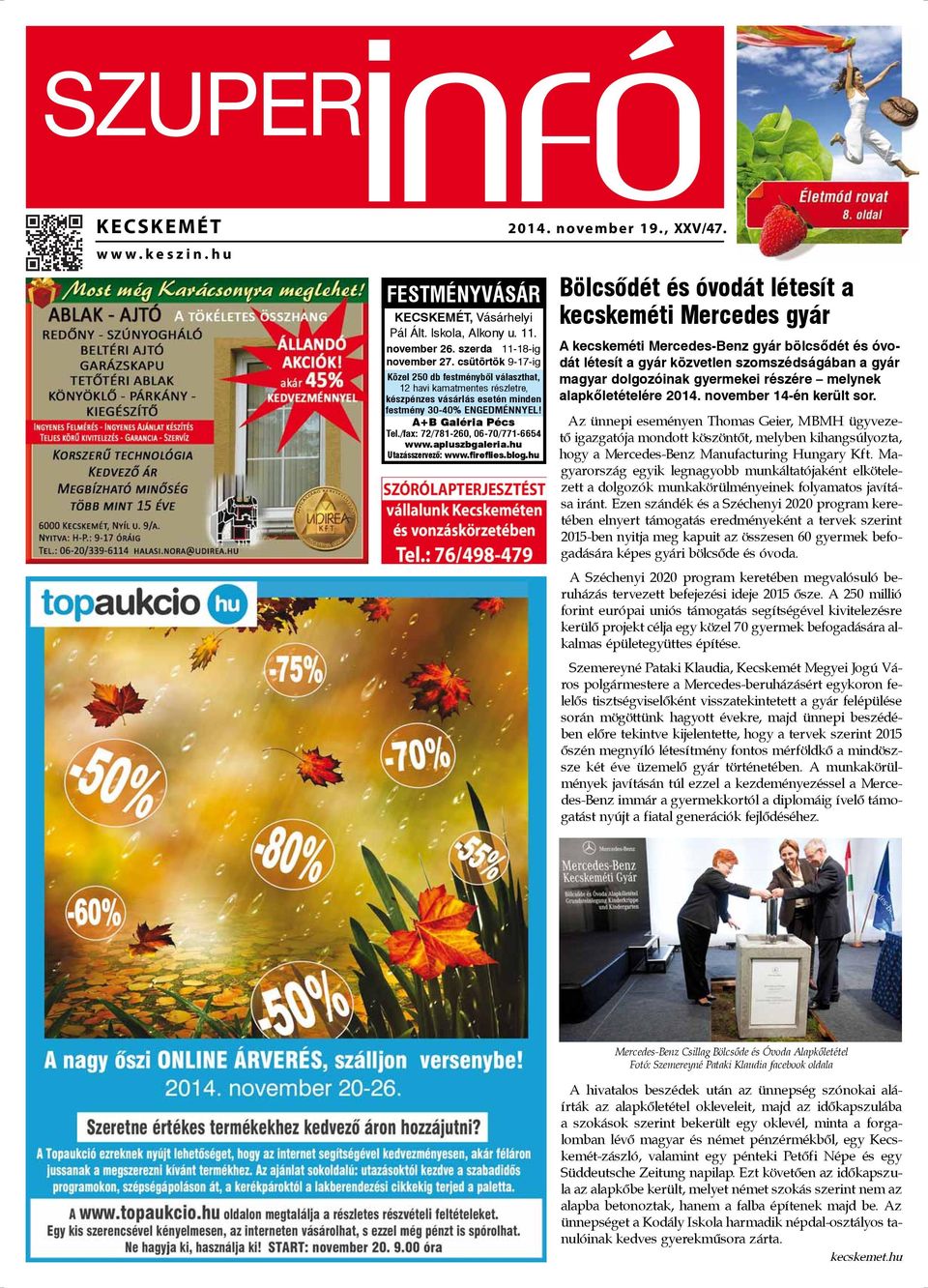 melynek alapkőletételére 2014. november 14-én került sor.