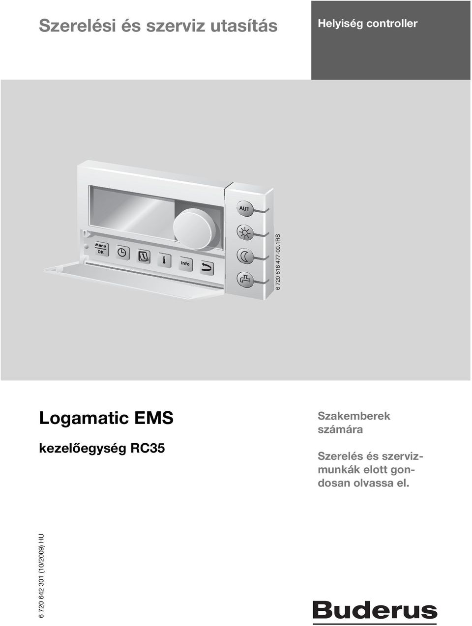 1RS Logamatic EMS kezelőegység RC35 Szakemberek