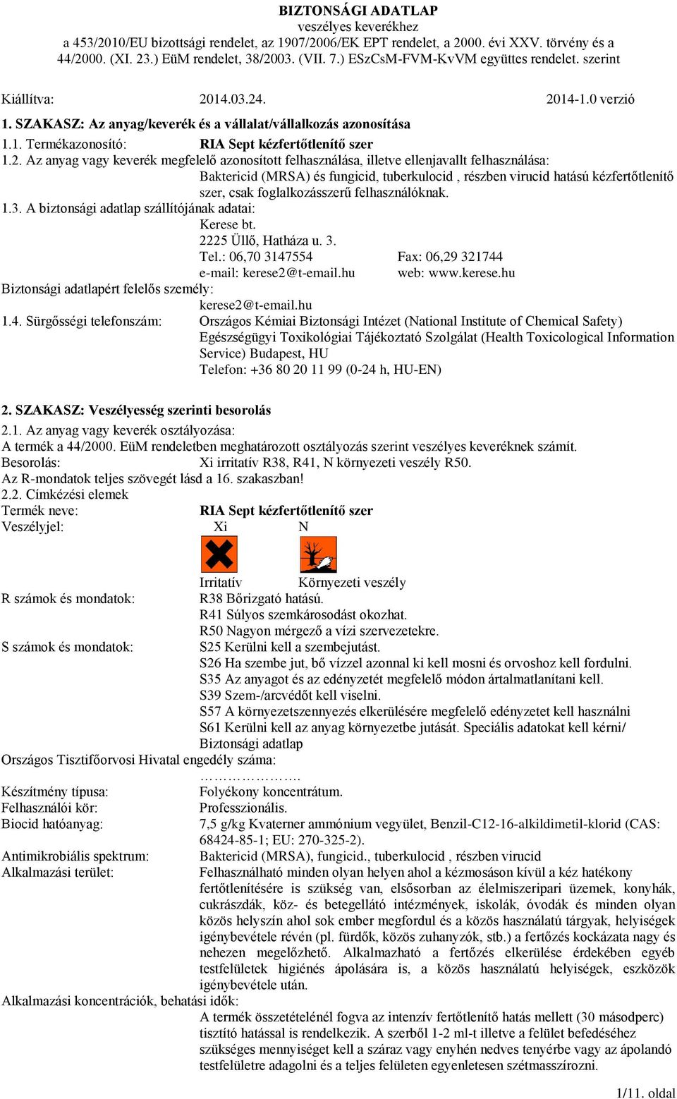BIZTONSÁGI ADATLAP 1. SZAKASZ: Az anyag/keverék és a vállalat/vállalkozás  azonosítása RIA Sept kézfertőtlenítő szer - PDF Free Download