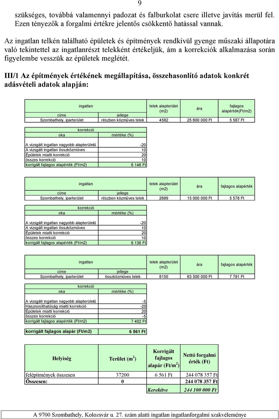 épületek meglétét.