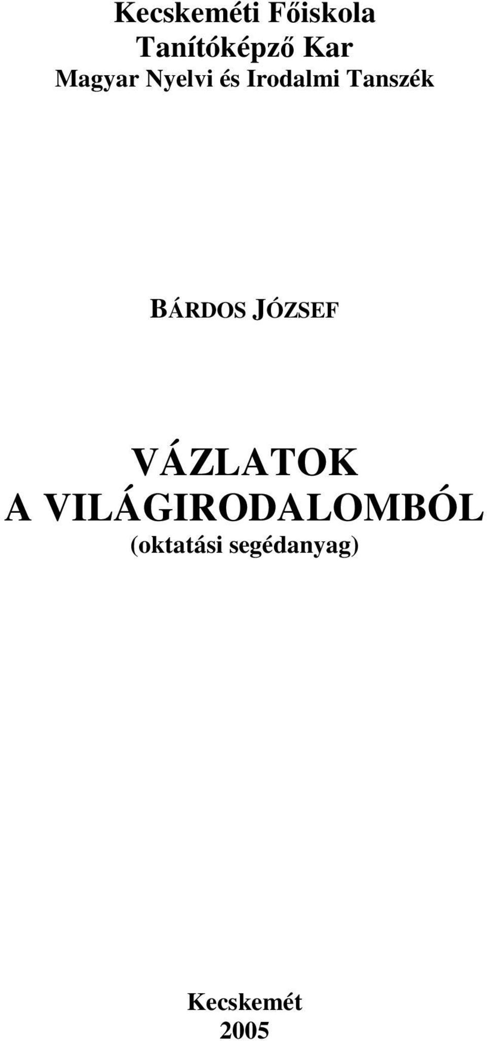 BÁRDOS JÓZSEF VÁZLATOK A
