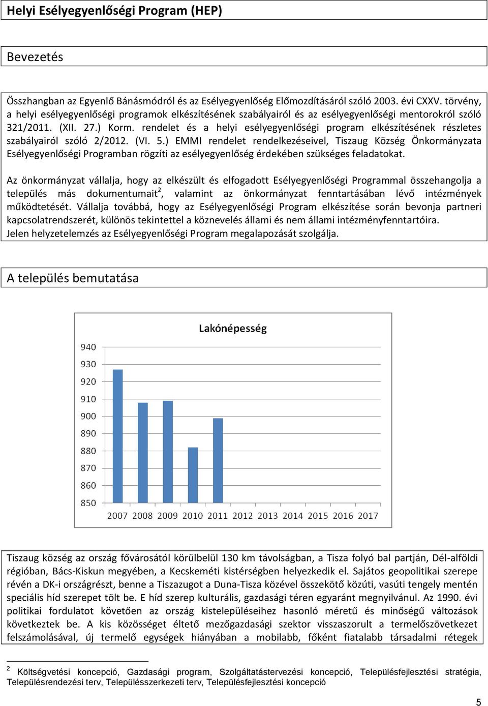 rendelet és a helyi esélyegyenlőségi program elkészítésének részletes szabályairól szóló 2/2012. (VI. 5.