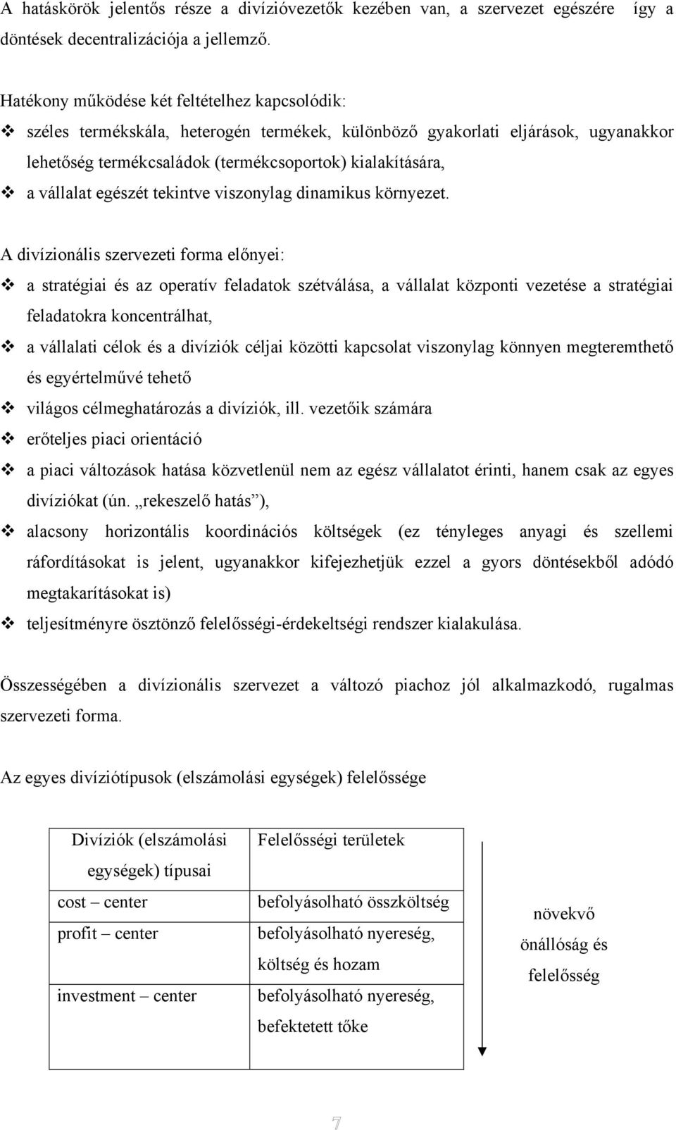 egészét tekintve viszonylag dinamikus környezet.