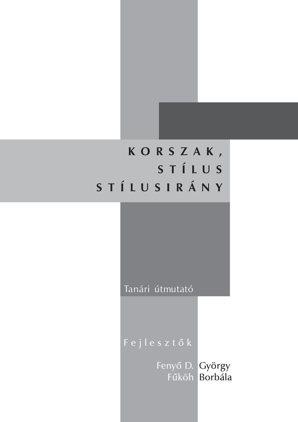 útmutató Fejlesztő k